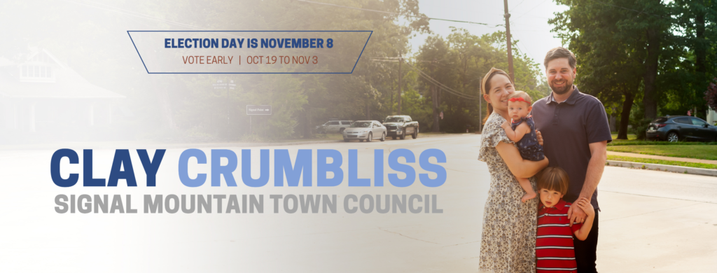 Clay Crumbliss for Signal Mountain Town Council